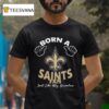 Nfl New Orleans Saints Born A Fan Just Like My Grandma Logo T Shirt