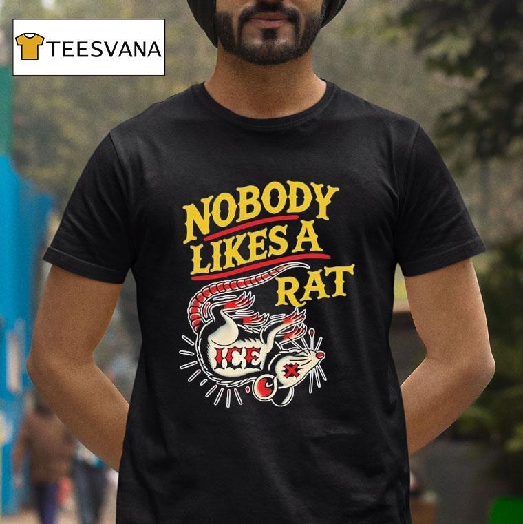 Nobody Likes A Rat Ice T Shirt Nobody Likes A Rat Ice T Shirt