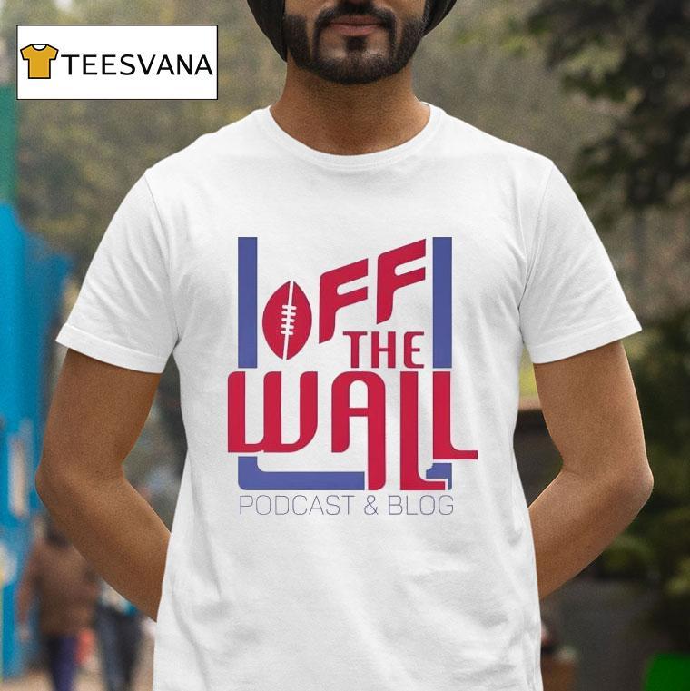 Off The Wall Podcast And Blog Football T Shirt Off The Wall Podcast And Blog Football T Shirt