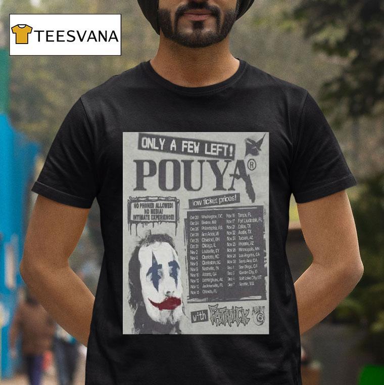 Only A Few Left Pouya T Shirt Only A Few Left Pouya T Shirt