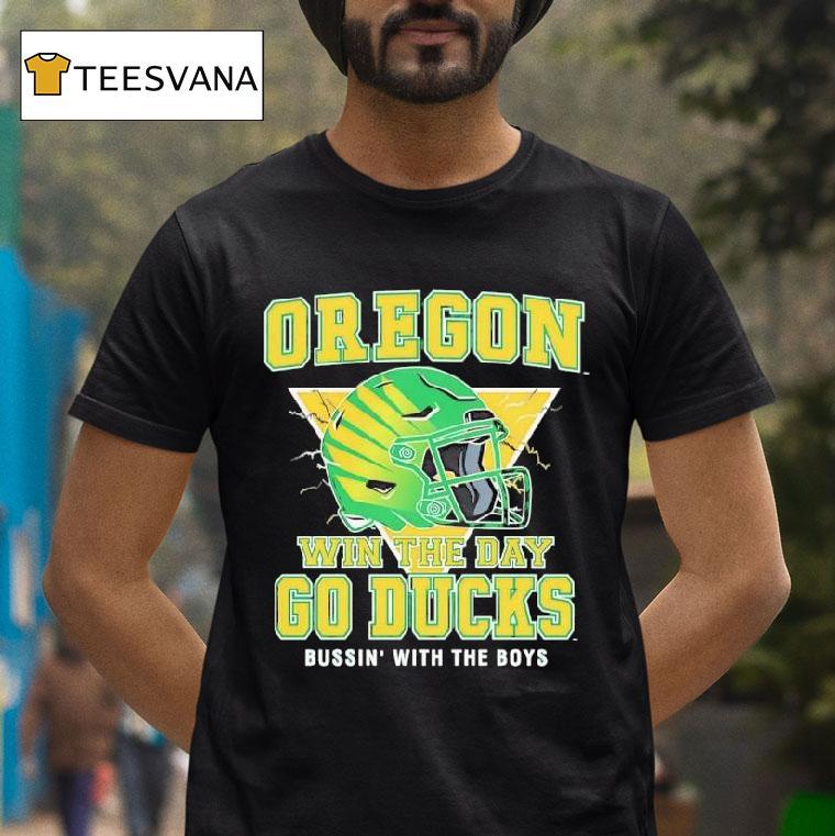 Oregon Ducks Win The Day Go Ducks Bussin With The Boy Helmet Logo T Shirt Oregon Ducks Win The Day Go Ducks Bussin With The Boy Helmet Logo T Shirt