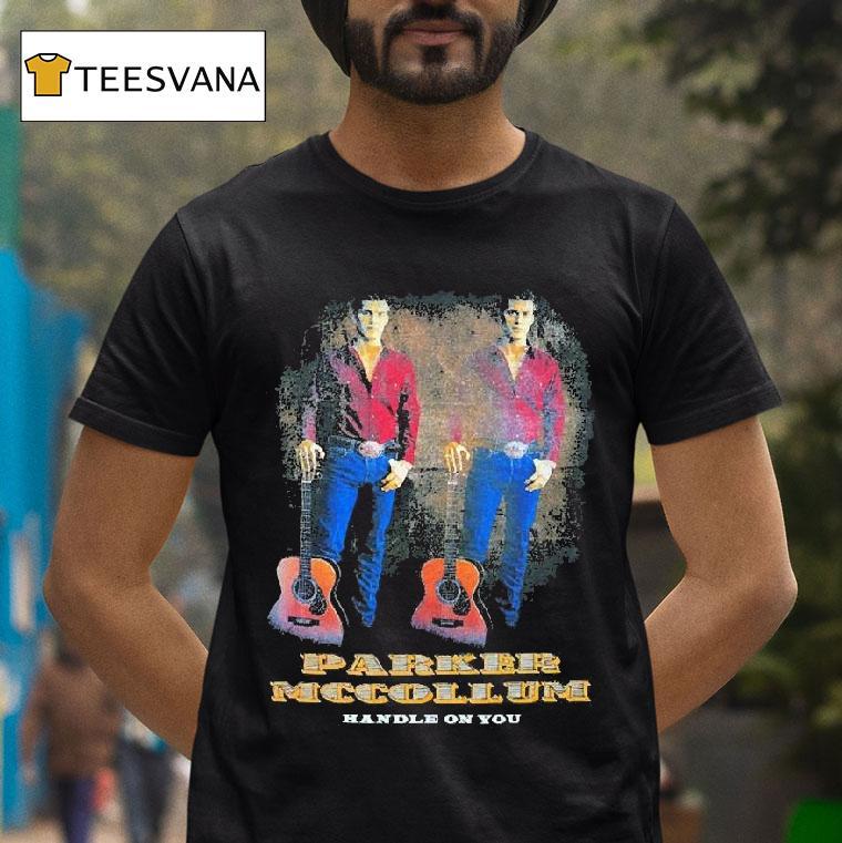 Parker Mccollum Handle On You T Shirt Parker Mccollum Handle On You T Shirt
