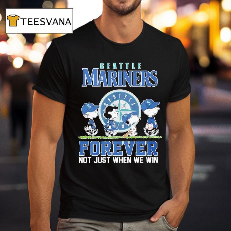 Peanuts Comic X Seattle Mariners Forever Not Just When We Win T Shirt Peanuts Comic X Seattle Mariners Forever Not Just When We Win T Shirt