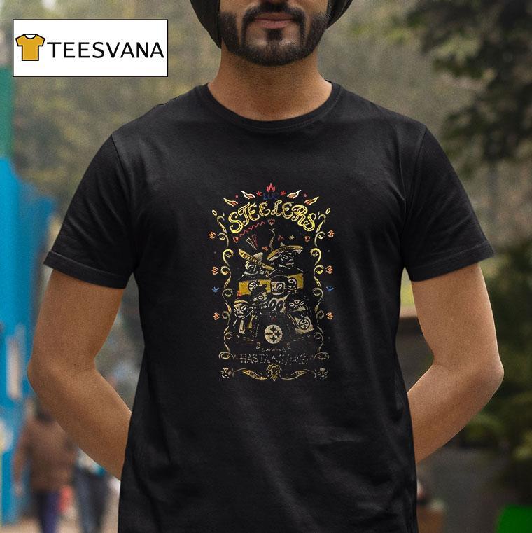 Pittsburgh Slers Hasta La Muerte T Shirt Pittsburgh Slers Hasta La Muerte T Shirt