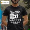 Pullmode Gangstalker T Shirt