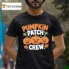 Pumpkin Patch Crew Halloween T Shirt