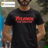 Redban Tylenol The Creator T Shirt