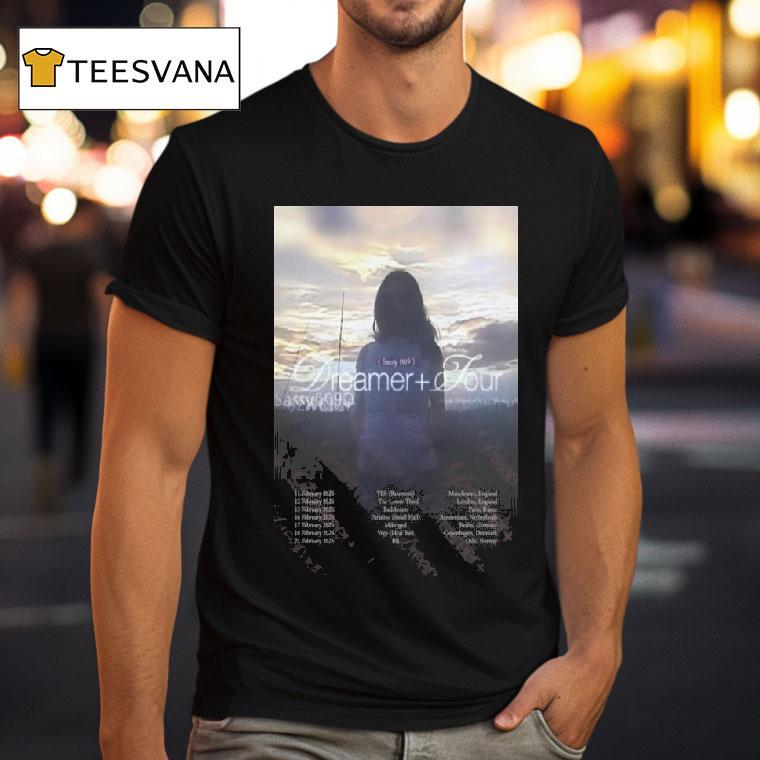 Sassy Dreamer Tour February T Shirt Sassy Dreamer Tour February T Shirt