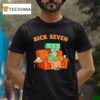 Sick Seven Halloween Costume Fun Wordplay T Shirt