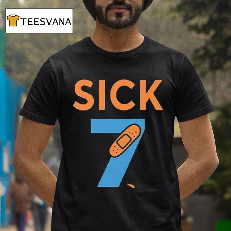 Sick Seven Meme Six Seven Fun Wordplay T Shirt Sick Seven Meme Six Seven Fun Wordplay T Shirt