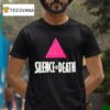 Silence Is Death Against Aids T Shirt