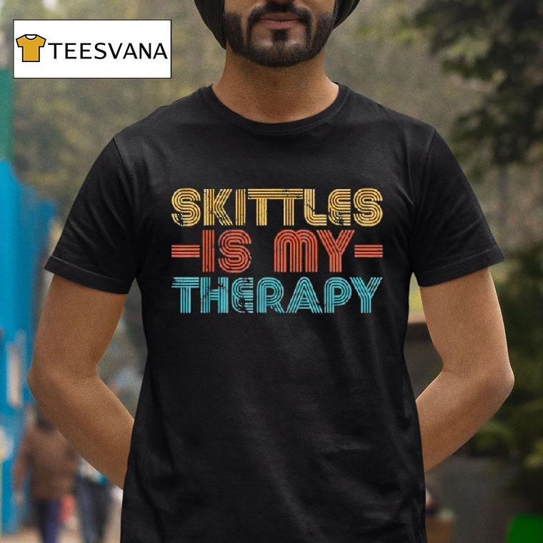 Skittles Is My Therapy T Shirt Skittles Is My Therapy T Shirt