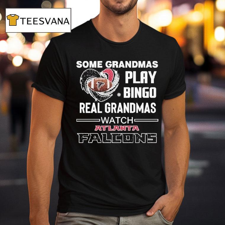 Some Grandmas Play Bingo Real Grandmas Watch Atlanta Falcons Diamond Hear T Shirt Some Grandmas Play Bingo Real Grandmas Watch Atlanta Falcons Diamond Hear T Shirt