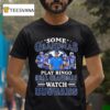 Some Grandmas Play Bingo Real Grandmas Watch Byu Cougars Signatures T Shirt