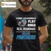 Some Grandmas Play Bingo Real Grandmas Watch Carolina Panthers Diamond Heart T Shirt