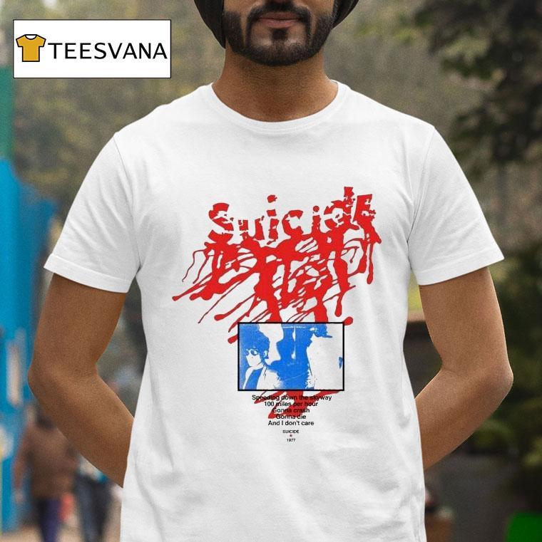 Suicide Speeding Down The Skyway Miles Per Hour Gonna Crash Gonna Die And I Don T Care Rocket Usa T Shirt Suicide Speeding Down The Skyway Miles Per Hour Gonna Crash Gonna Die And I Don T Care Rocket Usa T Shirt