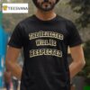 The Rejected Will Be Respected Colorado Buffaloes Football T Shirt
