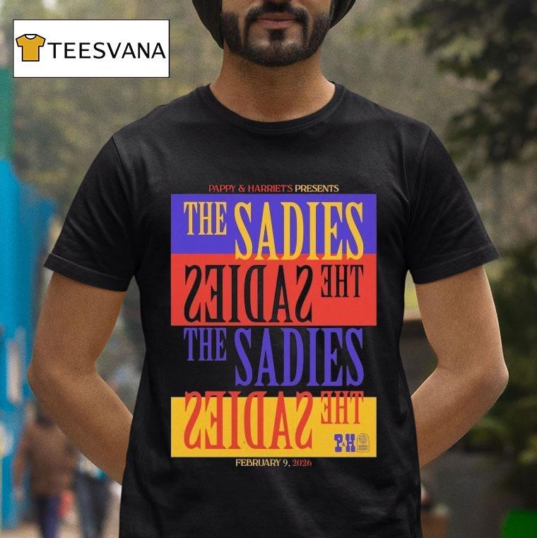 The Sadies Pioneertown Ca Feb Tour T Shirt The Sadies Pioneertown Ca Feb Tour T Shirt