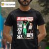 The Scottish Sun Court Rules A Woman Is A Woman The Joy Of Sex T Shirt