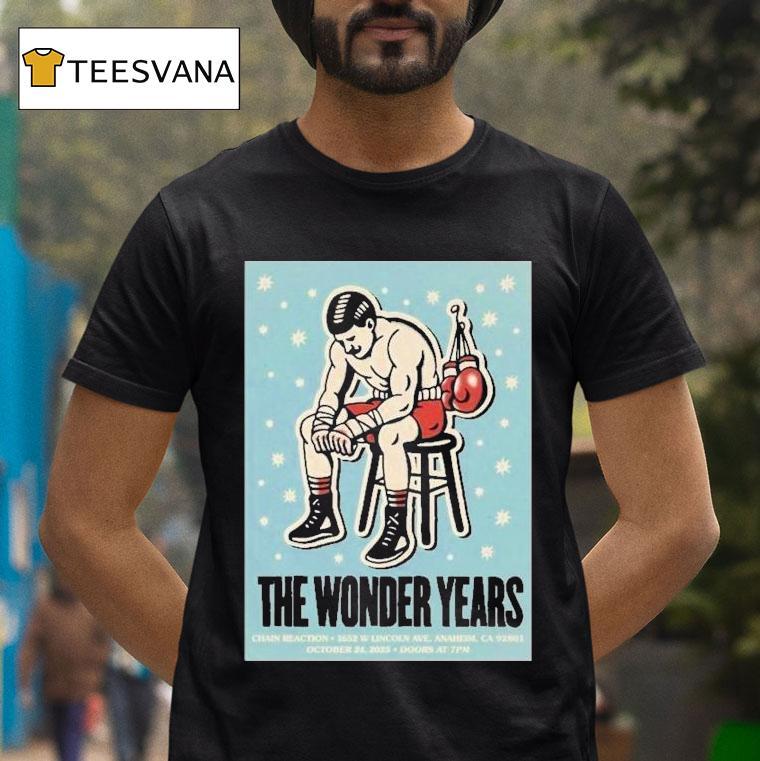 The Wonder Years Anaheim Ca October Boxing T Shirt The Wonder Years Anaheim Ca October Boxing T Shirt