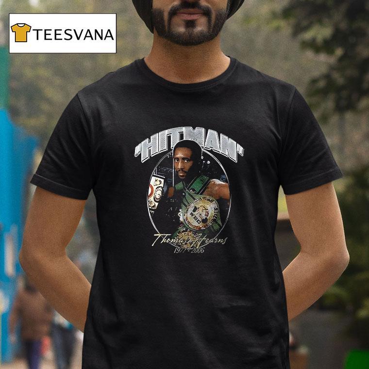 Thomas Hearns Hitman Hagler Is Shakin Like A Leaf On A Tree T Shirt Thomas Hearns Hitman Hagler Is Shakin Like A Leaf On A Tree T Shirt