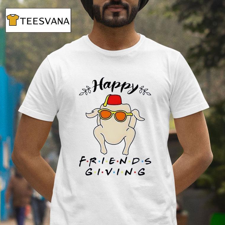 Turkey Happy Friendsgiving T Shirt Turkey Happy Friendsgiving T Shirt