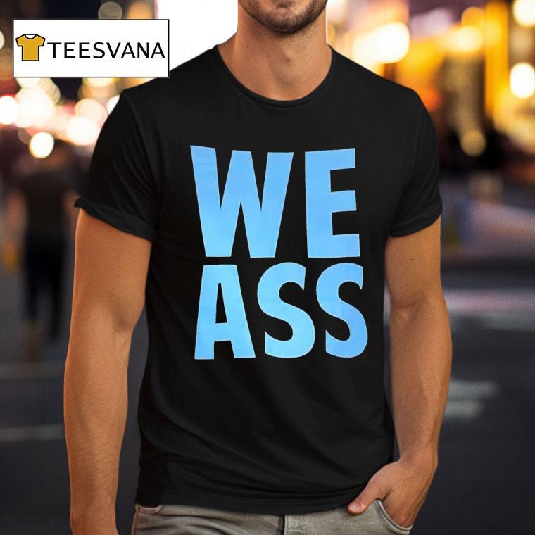 We Ass Tennessee Titans T Shirt We Ass Tennessee Titans T Shirt