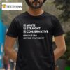 White Straight Conservative T Shirt
