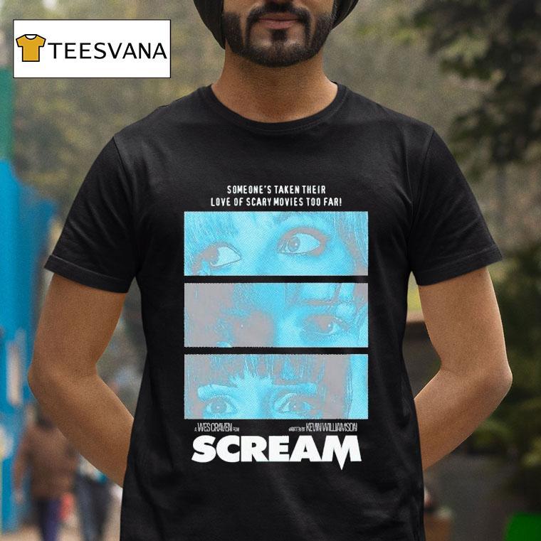 Woodsboro Vhs Scream Someone S Taken Their Love Of Scary Movies Too Far Eyes T Shirt Woodsboro Vhs Scream Someone S Taken Their Love Of Scary Movies Too Far Eyes T Shirt