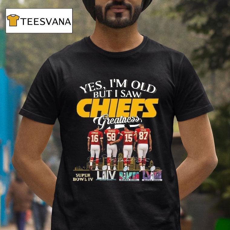 Yes I M Old But I Saw Kansas City Chiefs Greatness Legends Signatures Skyline T Shirt Yes I M Old But I Saw Kansas City Chiefs Greatness Legends Signatures Skyline T Shirt