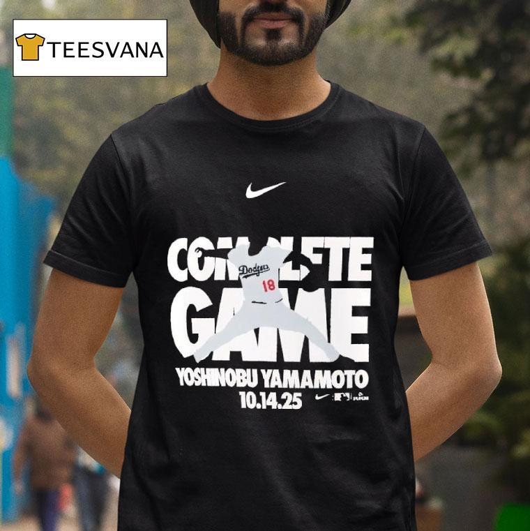 Yoshinobu Yamamoto Los Angeles Dodgers Complete Game T Shirt Yoshinobu Yamamoto Los Angeles Dodgers Complete Game T Shirt