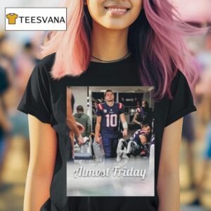Almost Friday Drake Maye Locker Room T Shirt