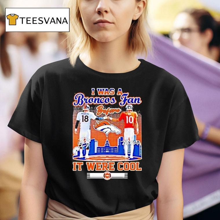 Arch Manning Vs Bo Nix I Was A Denver Broncos Fan Before It Were Cool T Shirt