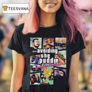 Avoiding The Puddle Atp Gang Clan Race Team T Shirt