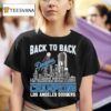 Back To Back Champions Los Angeles Dodgers Skyline Names T Shirt
