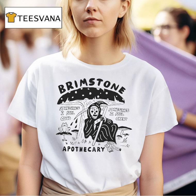 Brimstone Apothecary Sometimes I Feel Good Sometimes I Feel Great Grim Reaper Heavyslime T Shirt