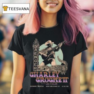 Charley Crockett April Saenger Theatre In New Orleans La T Shirt