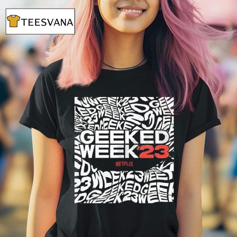 Coming Soon Geeked Week T Shirt