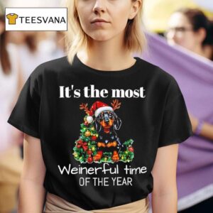 Dachshund Dog Christmas Tree It S The Most Weinerful Time Of The Year T Shirt