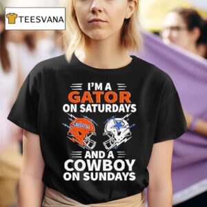 Dallas Cowboys Vs Florida Gators I M A Gator On Saturdays And A Cowboy On Sundays T Shirt
