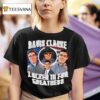 Davis Clarke Locked In For Greatness T Shirt