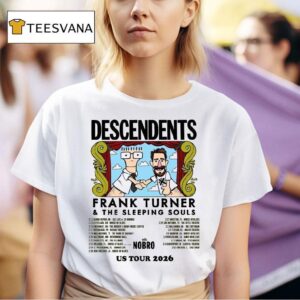 Descendents X Frank Turner X The Sleeping Souls With Nobro Us Tour Dates T Shirt