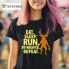 Eat Sleep Run Nights Repeat Scary Deer Funny Gamer T Shirt