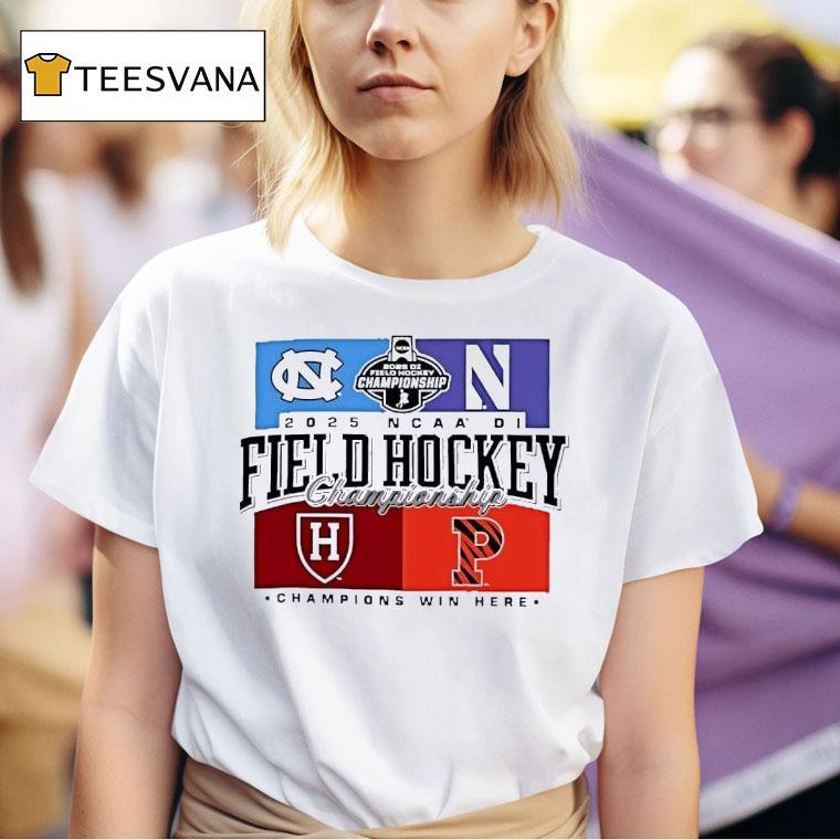 Four Teams Ncaa Division I Field Hockey Championship T Shirt