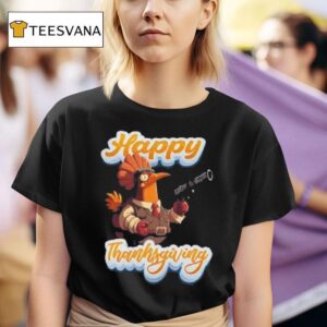Happy Thanksgiving Turkey With Gun T Shirt
