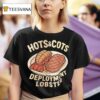 Hots Cots Deployment Lobster T Shirt
