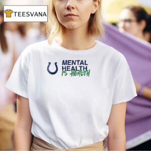 Indianapolis Colts Mental Health Is Health Not All Wounds Are Visible Logo T Shirt