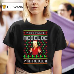 Jenni Rivera Parrandera Y Atrevida Ugly Christmas T Shirt