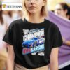Kyle Larson Hendrick Motorsports Team Nascar Cup Series Champion T Shirt
