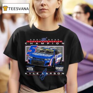 Kyle Larson Hendrick Motorsports Team Collection Two Time Nascar Cup Series Champion Car T Shirt